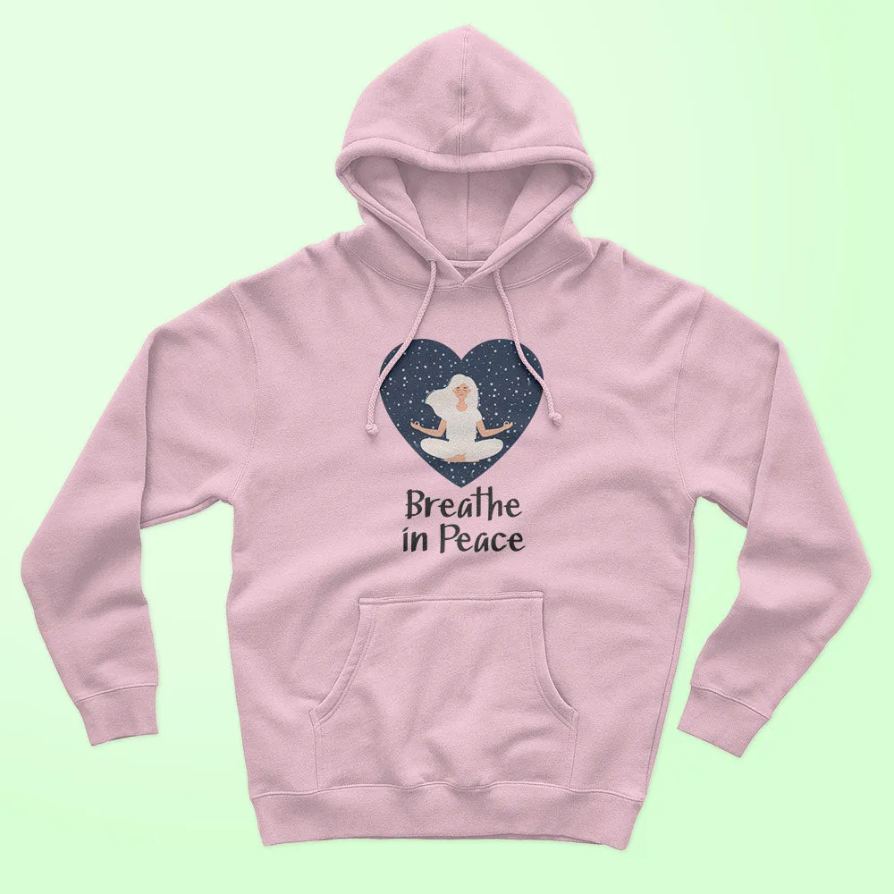 Breathe In Peace Unisex Hoodie