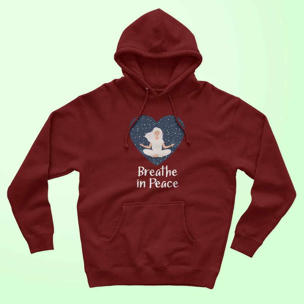 Breathe In Peace Unisex Hoodie